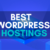 13 Best WordPress Hosting of 2022 – Ranked & Reviewed