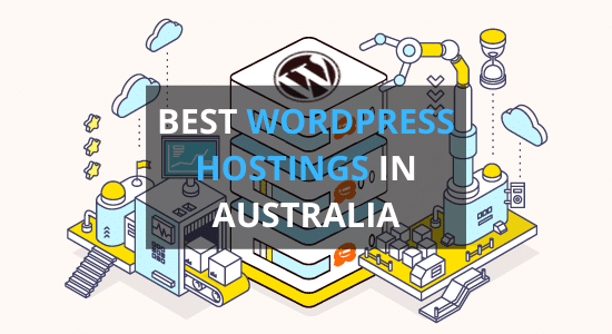 Read more about the article 13 Best WordPress Hostings in Australia