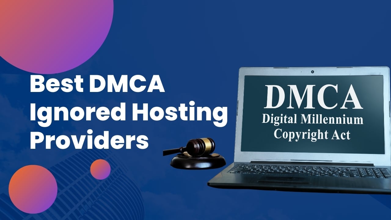 Read more about the article 12 Offshore Hosting Providers that ignore DMCA