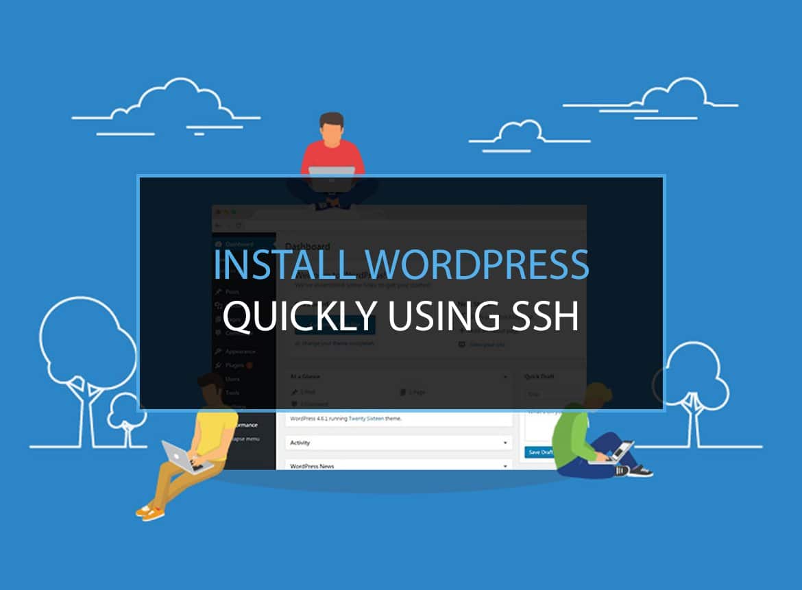 Install WordPress Quickly Using SSH